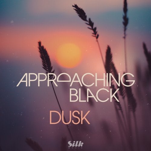 Approaching Black - Dusk [SILKA034]